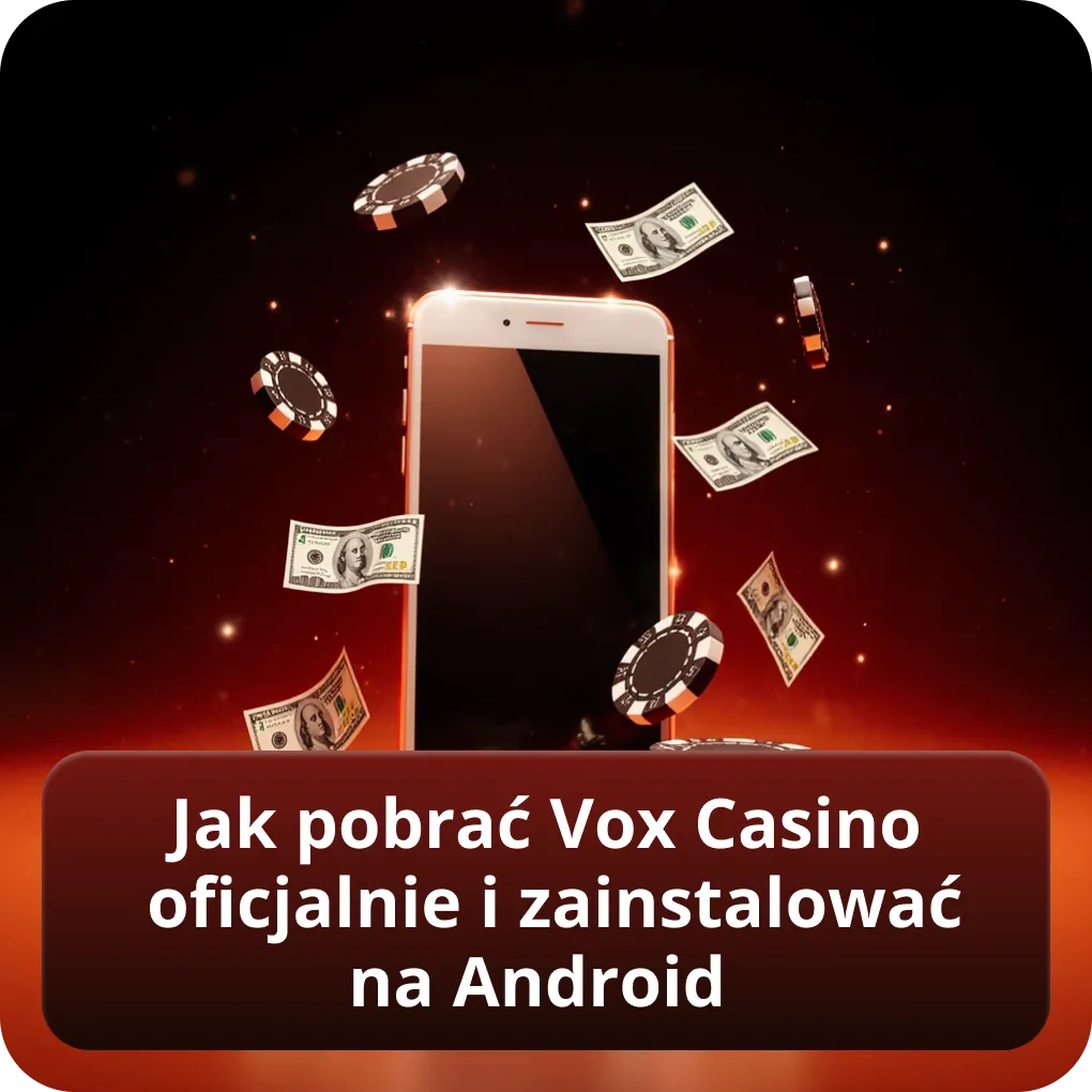 Jak pobrać Vox Casino oficjalnie i zainstalować na Android